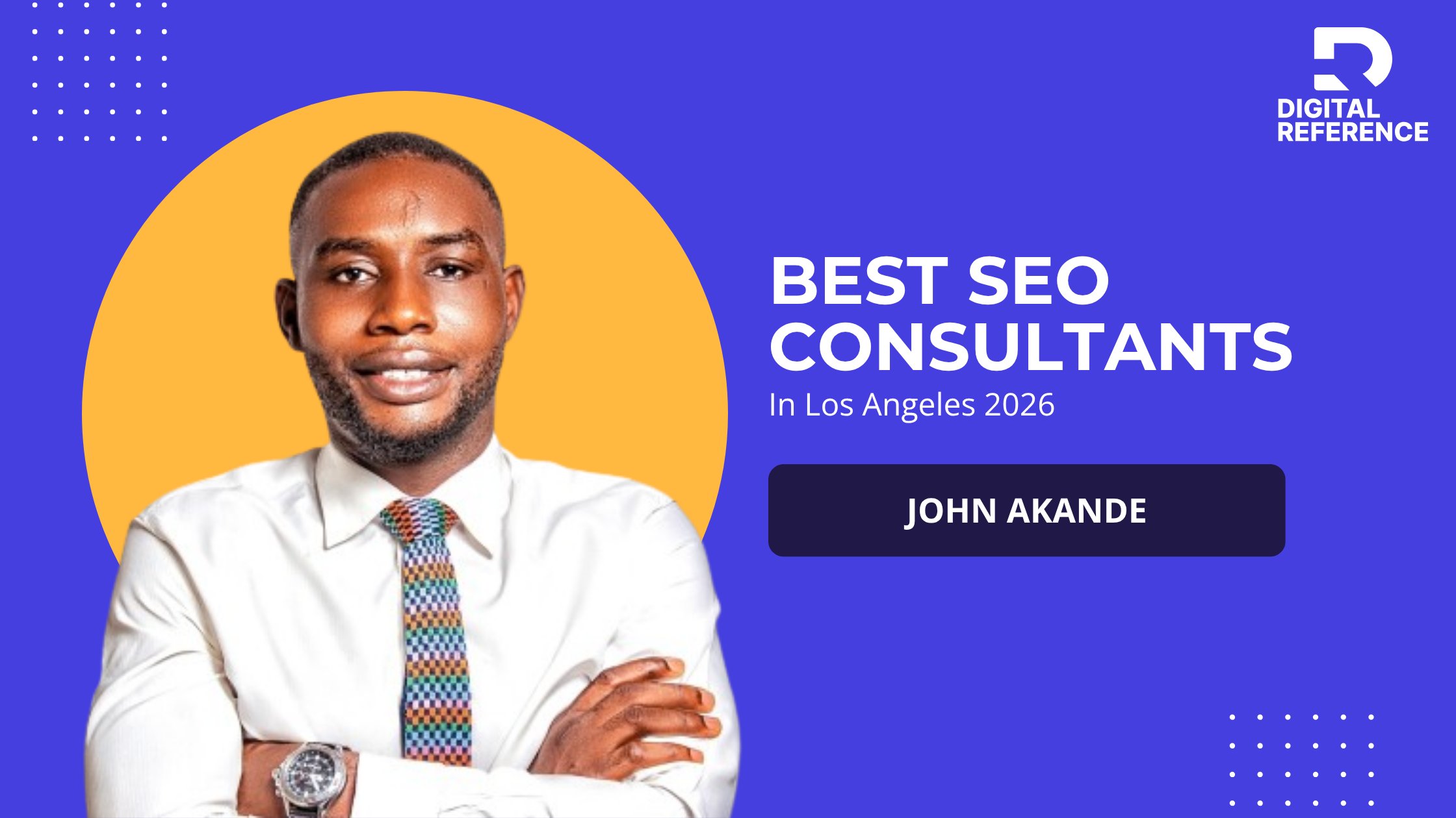 John Akande — Top SEO Consultant · LA 2026